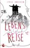 Lebens-Reise ins Glück Cover des Buches Lebens-Reise ins Glück (ISBN: 9783758314964)