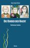 Die Kinder der Nacht Cover des Buches Die Kinder der Nacht (ISBN: 9783758330032)