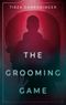 The Grooming Game Cover des Buches The Grooming Game (ISBN: 9783758330780)