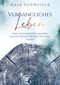 Vergängliches Leben Cover des Buches Vergängliches Leben (ISBN: 9783758350986)