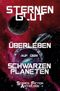 Sternenglut - Überleben auf dem schwarzen Planeten Cover des Buches Sternenglut - Überleben auf dem schwarzen Planeten (ISBN: 9783759257611)