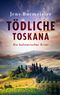 Tödliche Toskana Cover des Buches Tödliche Toskana (ISBN: 9783759715418)