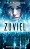 Zuviel Cover des Buches Zuviel (ISBN: 9783759784469)