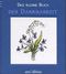 Das kleine Buch der Dankbarkeit (Das kleine Buch zum Schenken) Cover des Buches Das kleine Buch der Dankbarkeit (Das kleine Buch zum Schenken) (ISBN: 9783760733746)