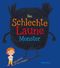 Das Schlechte Laune Monster Cover des Buches Das Schlechte Laune Monster (ISBN: 9783761632406)