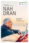 Nah dran Cover des Buches Nah dran (ISBN: 9783761634172)