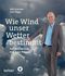 Wie Wind unser Wetter bestimmt Cover des Buches Wie Wind unser Wetter bestimmt (ISBN: 9783763027873)