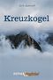 Kreuzkogel Cover des Buches Kreuzkogel (ISBN: 9783763370627)