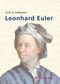 Leonhard Euler Cover des Buches Leonhard Euler (ISBN: 9783764375386)