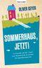 Sommerhaus, jetzt! Cover des Buches Sommerhaus, jetzt! (ISBN: 9783764504274)