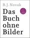 Das Buch ohne Bilder Cover des Buches Das Buch ohne Bilder (ISBN: 9783764505561)