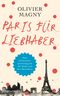 Paris für Liebhaber Cover des Buches Paris für Liebhaber (ISBN: 9783764505585)
