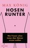 Hosen runter Cover des Buches Hosen runter (ISBN: 9783764505783)