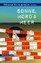 Sonne, Mord und Meer Cover des Buches Sonne, Mord und Meer (ISBN: 9783765091131)