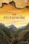Die Feuerprobe Cover des Buches Die Feuerprobe (ISBN: 9783765509315)