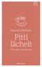 Pitti lächelt Cover des Buches Pitti lächelt (ISBN: 9783765519826)