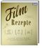 Filmrezepte Cover des Buches Filmrezepte (ISBN: 9783766720757)