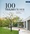 100 Traumhäuser: Die schönsten Einfamilienhäuser für jedes Budget und jedes Grundstück Cover des Buches 100 Traumhäuser: Die schönsten Einfamilienhäuser für jedes Budget und jedes Grundstück (ISBN: 9783766724946)