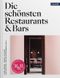 Die schönsten Restaurants & Bars 2022: Ausgezeichnete Gastronomie-Designs 2022 Cover des Buches Die schönsten Restaurants & Bars 2022: Ausgezeichnete Gastronomie-Designs 2022 (ISBN: 9783766725585)