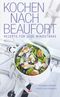 Kochen nach Beaufort Cover des Buches Kochen nach Beaufort (ISBN: 9783768833882)