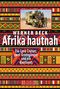 Afrika hautnah Cover des Buches Afrika hautnah (ISBN: 9783768836944)