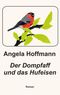 Der Dompfaff und das Hufeisen Cover des Buches Der Dompfaff und das Hufeisen (ISBN: 9783769311358)