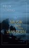 Musik über den Wassern Cover des Buches Musik über den Wassern (ISBN: 9783769314052)