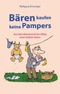 Bären kaufen keine Pampers Cover des Buches Bären kaufen keine Pampers (ISBN: 9783769817065)