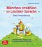 Märchen erzählen in Leichter Sprache. Das Praxisbuch Cover des Buches Märchen erzählen in Leichter Sprache. Das Praxisbuch (ISBN: 9783769822762)