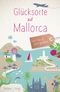 Glücksorte auf Mallorca Cover des Buches Glücksorte auf Mallorca (ISBN: 9783770020539)