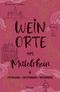 Weinorte am Mittelrhein Cover des Buches Weinorte am Mittelrhein (ISBN: 9783770026579)