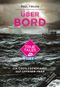 Über Bord (DuMont True Tales ) Cover des Buches Über Bord (DuMont True Tales ) (ISBN: 9783770169719)