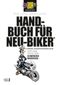 Joe Bar Team: Handbuch für Neu-Biker Cover des Buches Joe Bar Team: Handbuch für Neu-Biker (ISBN: 9783770435692)