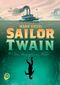 Sailor Twain Cover des Buches Sailor Twain (ISBN: 9783770437306)