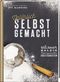 Natürlich selbst gemacht Cover des Buches Natürlich selbst gemacht (ISBN: 9783771645984)