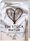 Ein Stück Natur Cover des Buches Ein Stück Natur (ISBN: 9783772444999)