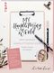 My Handlettering World: Dein individueller Handlettering-Kurs Cover des Buches My Handlettering World: Dein individueller Handlettering-Kurs (ISBN: 9783772483820)