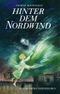 Hinter dem Nordwind Cover des Buches Hinter dem Nordwind (ISBN: 9783772520457)