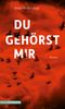 Du gehörst mir Cover des Buches Du gehörst mir (ISBN: 9783772530135)