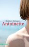 Antoinette Cover des Buches Antoinette (ISBN: 9783772530470)