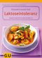 Laktoseintoleranz, Gesund essen bei Cover des Buches Laktoseintoleranz, Gesund essen bei (ISBN: 9783774266490)
