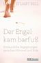 Der Engel kam barfuß Cover des Buches Der Engel kam barfuß (ISBN: 9783775154765)