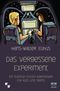 Das vergessene Experiment Cover des Buches Das vergessene Experiment (ISBN: 9783775155588)