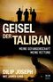 Geisel der Taliban Cover des Buches Geisel der Taliban (ISBN: 9783775156318)