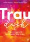 Trau dich Cover des Buches Trau dich (ISBN: 9783775161091)