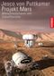 Projekt Mars Cover des Buches Projekt Mars (ISBN: 9783776626858)