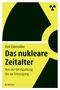 Das nukleare Zeitalter Cover des Buches Das nukleare Zeitalter (ISBN: 9783777621814)
