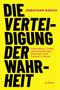 Die Verteidigung der Wahrheit Cover des Buches Die Verteidigung der Wahrheit (ISBN: 9783777632308)