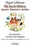 Mit Bach-Blüten unsere Haustiere heilen Cover des Buches Mit Bach-Blüten unsere Haustiere heilen (ISBN: 9783778770382)