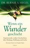 Wenn ein Wunder geschieht Cover des Buches Wenn ein Wunder geschieht (ISBN: 9783778792384)
